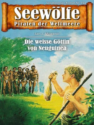 cover image of Seewölfe--Piraten der Weltmeere 734